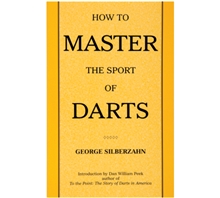 Silberzahn's "How to Master the Sport of Darts"