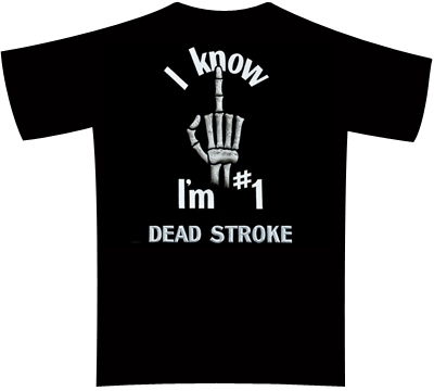 Dead Stroke Pool T-Shirt – I'm # 1