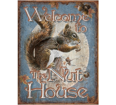 The Nut House Metal Sign