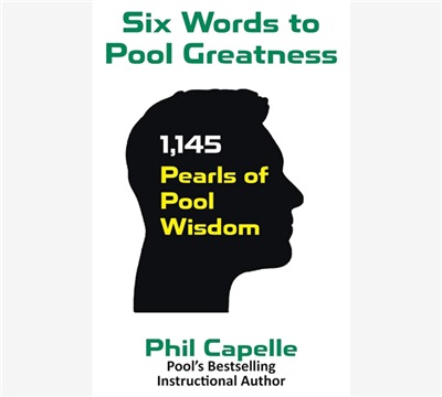 Capelle's "Six Words to Pool Greatness"